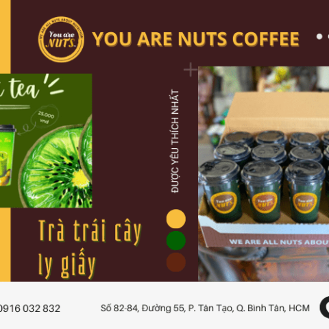 TOP 5 loại trà trái cây đóng ly giấy được yêu thích nhất tại You Are Nuts Coffee